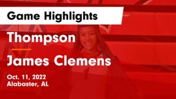 Thompson  vs James Clemens  Game Highlights - Oct. 11, 2022