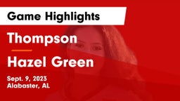 Thompson  vs Hazel Green  Game Highlights - Sept. 9, 2023