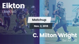 Matchup: Elkton vs. C. Milton Wright  2018