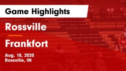 Rossville  vs Frankfort  Game Highlights - Aug. 18, 2020