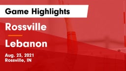 Rossville  vs Lebanon  Game Highlights - Aug. 23, 2021