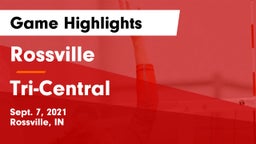 Rossville  vs Tri-Central Game Highlights - Sept. 7, 2021