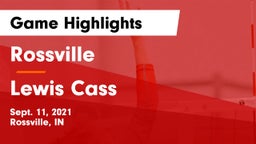 Rossville  vs Lewis Cass Game Highlights - Sept. 11, 2021