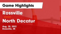Rossville  vs North Decatur  Game Highlights - Aug. 20, 2022
