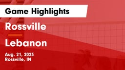 Rossville  vs Lebanon  Game Highlights - Aug. 21, 2023