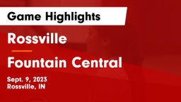 Rossville  vs Fountain Central  Game Highlights - Sept. 9, 2023