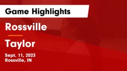 Rossville  vs Taylor  Game Highlights - Sept. 11, 2023