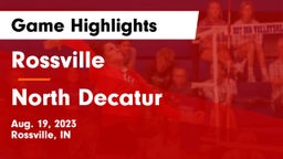 Rossville  vs North Decatur  Game Highlights - Aug. 19, 2023