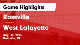 Rossville  vs West Lafayette  Game Highlights - Aug. 14, 2023