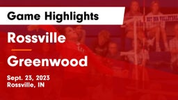Rossville  vs Greenwood  Game Highlights - Sept. 23, 2023