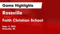 Rossville  vs Faith Christian School Game Highlights - Sept. 9, 2023