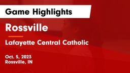 Rossville  vs Lafayette Central Catholic  Game Highlights - Oct. 5, 2023