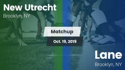 Matchup: New Utrecht vs. Lane  2019