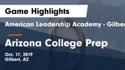 American Leadership Academy - Gilbert  vs Arizona College Prep Game Highlights - Oct. 17, 2019