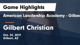 American Leadership Academy - Gilbert  vs Gilbert Christian  Game Highlights - Oct. 24, 2019