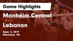 Manheim Central  vs Lebanon  Game Highlights - Sept. 5, 2019
