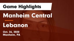 Manheim Central  vs Lebanon  Game Highlights - Oct. 26, 2020