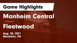 Manheim Central  vs Fleetwood  Game Highlights - Aug. 28, 2021