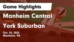 Manheim Central  vs York Suburban  Game Highlights - Oct. 24, 2023