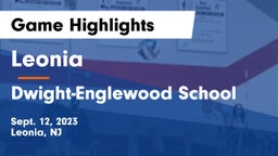 Leonia  vs Dwight-Englewood School Game Highlights - Sept. 12, 2023