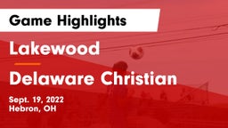 Lakewood  vs Delaware Christian  Game Highlights - Sept. 19, 2022