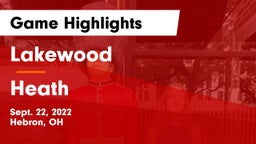 Lakewood  vs Heath  Game Highlights - Sept. 22, 2022