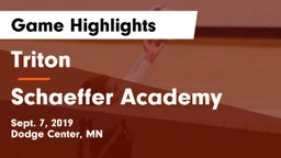 Triton  vs Schaeffer Academy Game Highlights - Sept. 7, 2019