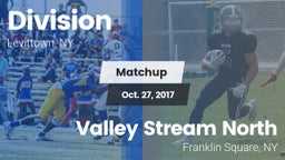 Matchup: Division vs. Valley Stream North  2017