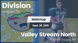 Matchup: Division vs. Valley Stream North  2019