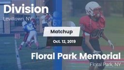 Matchup: Division vs. Floral Park Memorial  2019