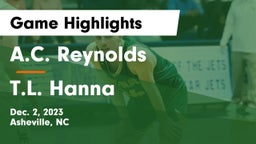 A.C. Reynolds  vs T.L. Hanna  Game Highlights - Dec. 2, 2023