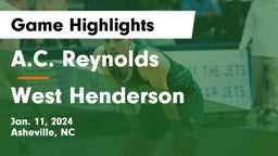 A.C. Reynolds  vs West Henderson  Game Highlights - Jan. 11, 2024