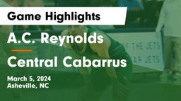 A.C. Reynolds  vs Central Cabarrus  Game Highlights - March 5, 2024