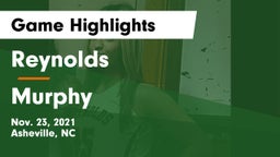 Reynolds  vs Murphy  Game Highlights - Nov. 23, 2021