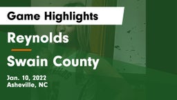 Reynolds  vs Swain County  Game Highlights - Jan. 10, 2022