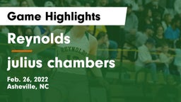 Reynolds  vs julius chambers Game Highlights - Feb. 26, 2022