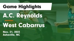 A.C. Reynolds  vs West Cabarrus  Game Highlights - Nov. 21, 2023