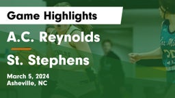 A.C. Reynolds  vs St. Stephens  Game Highlights - March 5, 2024