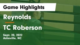 Reynolds  vs TC Roberson  Game Highlights - Sept. 20, 2022