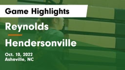 Reynolds  vs Hendersonville  Game Highlights - Oct. 10, 2022