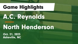 A.C. Reynolds  vs North Henderson  Game Highlights - Oct. 21, 2023