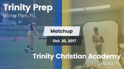 Matchup: Trinity Prep vs. Trinity Christian Academy  2017
