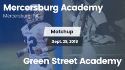 Matchup: Mercersburg Academy vs. Green Street Academy 2018