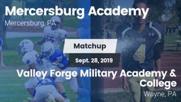 Matchup: Mercersburg Academy vs. Valley Forge Military Academy & College 2019