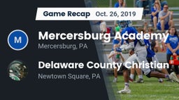 Recap: Mercersburg Academy vs. Delaware County Christian  2019