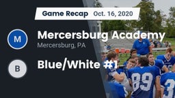 Recap: Mercersburg Academy vs. Blue/White #1 2020