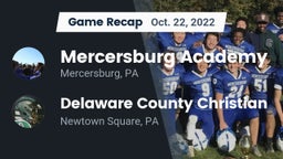 Recap: Mercersburg Academy vs. Delaware County Christian  2022
