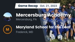 Recap: Mercersburg Academy vs. Maryland School for the Deaf  2023