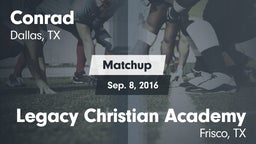 Matchup: Conrad vs. Legacy Christian Academy  2016