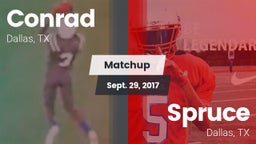 Matchup: Conrad vs. Spruce  2017